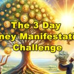 The 3 Day Money Manifestation Challenge