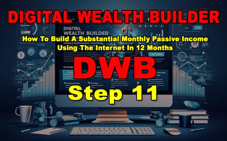 Digital Wealth Builder - Step 11